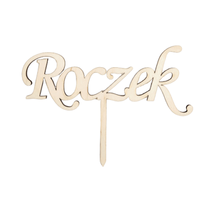 TOPPER NA TORT / ROCZEK / DREWNIANY