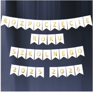 BANER NAPIS ROZPOCZĘCIE ROKU SZKOLNEGO 2025 2026 / kolor: BIAŁY - ZŁOTY
